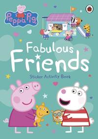 Kniha Peppa Pig: Fabulous Friends