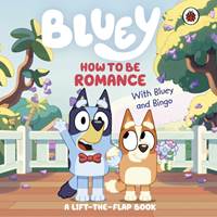 Bluey: How to be Romance