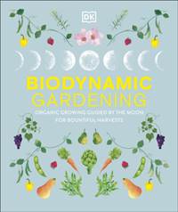 Kniha Biodynamic Gardening