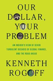 Kniha Our Dollar, Your Problem