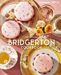 Kniha The Official Bridgerton Cookbook