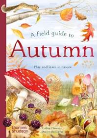 Kniha A Field Guide to Autumn