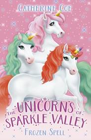 Kniha Unicorns of Sparkle Valley: Frozen Spell