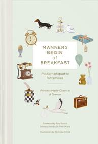 Kniha Manners Begin at Breakfast