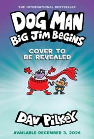 Kniha Dog Man 13: Dog Man: Big Jim Begins: A Graphic Novel
