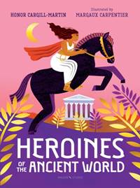 Kniha Heroines of the Ancient World