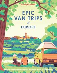 Kniha Lonely Planet Epic Van Trips of Europe