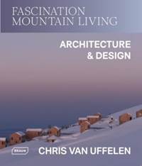 Kniha Fascination Mountain Living