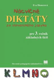 Kniha Nácvičné diktáty pre 3. ročník ZŠ