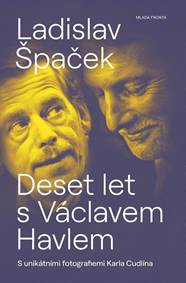 Kniha Deset let s Václavem Havlem