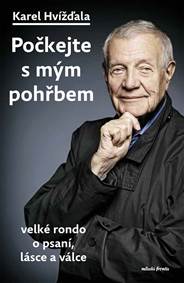 Kniha Počkejte s mým pohřbem