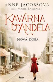 Kniha Kavárna U Anděla: Nová doba