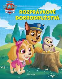 Kniha Labková patrola - Rozprávkové dobrodružstvá