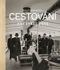 Kniha Cestování za císaře pána