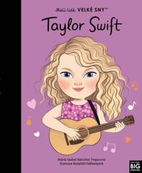 Kniha Malí lidé, velké sny - Taylor Swift