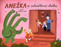 Kniha Anežka a pohádková školka