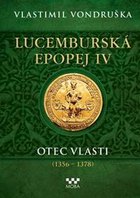 Kniha Lucemburská epopej IV