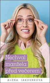 Kniha Nechval manžela před večerem