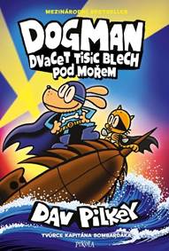 Kniha Dogman: Dvacet tisíc blech pod mořem