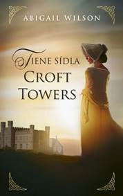 Kniha Tiene sídla Croft Towers