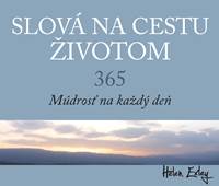 Kniha Slová na cestu životom. 365. Múdrosť na každý deň