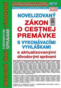 Kniha Novelizovaný zákon o cestnej premávke s vykonávacími vyhláškami v úplnom znení s aktualizovanými dôv