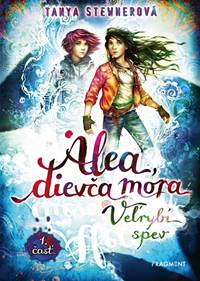 Kniha Alea, dievča mora 9 – Veľrybí spev, 1. časť