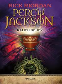 Kniha Percy Jackson 6 – Kalich bohov