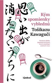 Kniha Kým spomienky vyblednú