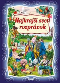 Kniha Najkrajší svet rozprávok