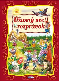 Kniha Úžasný svet rozprávok