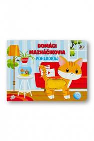 Kniha Domáci maznáčikovia - Pohladkaj