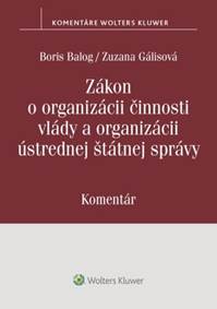 Kniha Zákon o organizácii činnosti vlády a organizácii ústrednej štátnej správy
