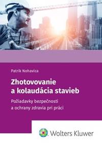 Kniha Zhotovovanie a kolaudácia stavieb