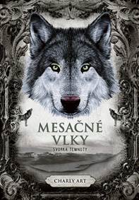 Mesačné vlky 2: Svorka temnoty