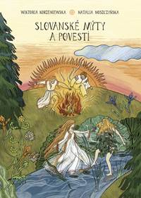 Slovanské mýty a povesti