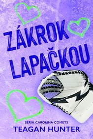 Kniha Zákrok lapačkou - Carolina Comets 6