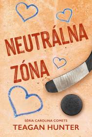 Kniha Neutrálna zóna - Carolina Comets 7