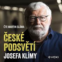 České podsvětí Josefa Klímy (audiokniha)
