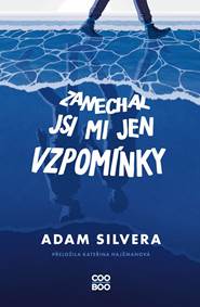 Kniha Zanechal jsi mi jen vzpomínky