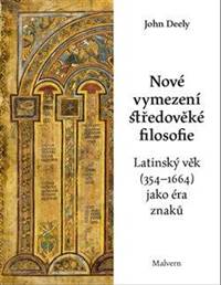 Nové vymezení středověké filosofie - Latinský věk (354-1664) jako éra znaků
