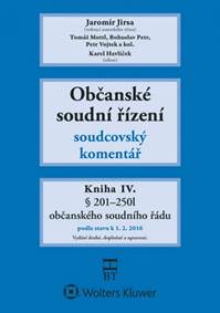 Občanské soudní řízení: Kniha IV. - Soudcovský komentář , § 201 až 250l