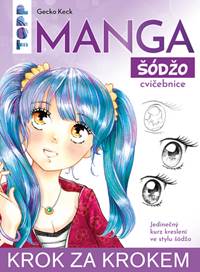 Kniha Manga krok za krokem: šódžó