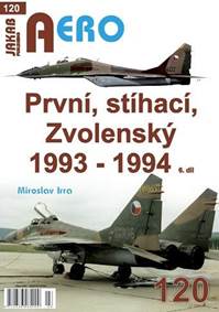 Kniha AERO 120 První, stíhací, Zvolenský 1993-1994, 6.díl