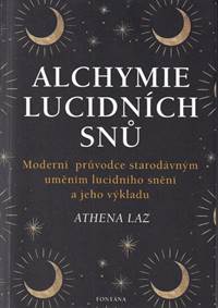 Alchymie lucidních snů