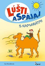 Kniha Lúšti a spájaj s kamarátmi