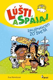 Kniha Lúšti a spájaj - Zaujímavosti zo sveta