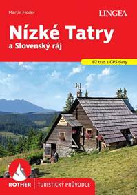 Nízké Tatry a Slovenský ráj - turistický průvodce Rother