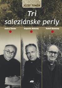 Tri saleziánske perly