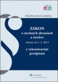 Kniha Zákon o strelných zbraniach a strelive